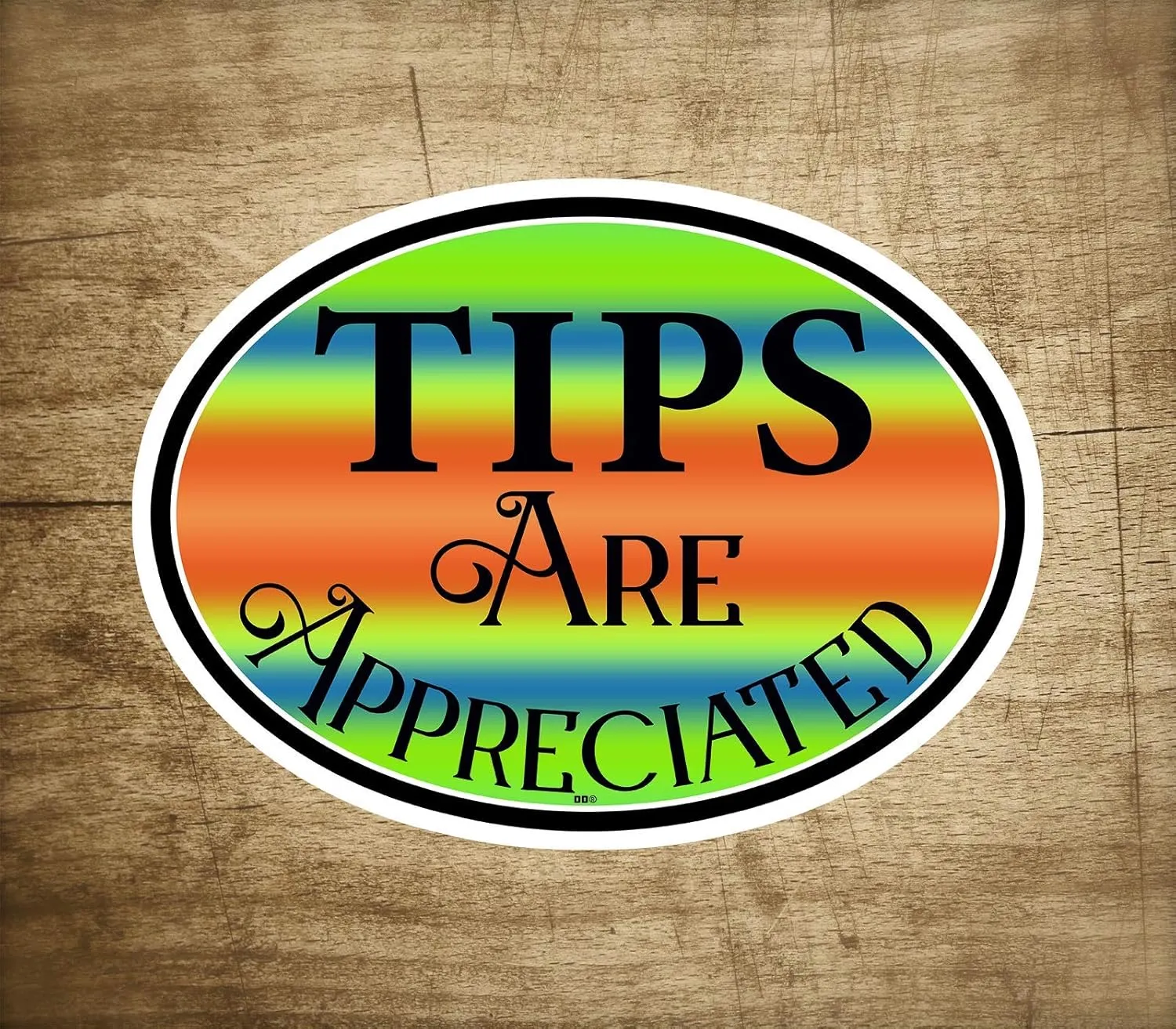 Tips are Appreciated Sticker 5" x 3.7" Vinyl Decal Tip Bar Coffee Restaurant